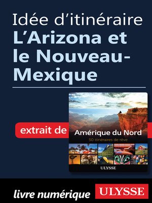 cover image of Idée d'itinéraire--L'Arizona et le Nouveau-Mexique
